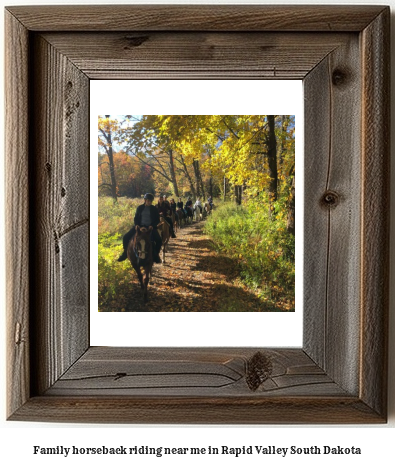 family horseback riding near me in Rapid Valley, South Dakota